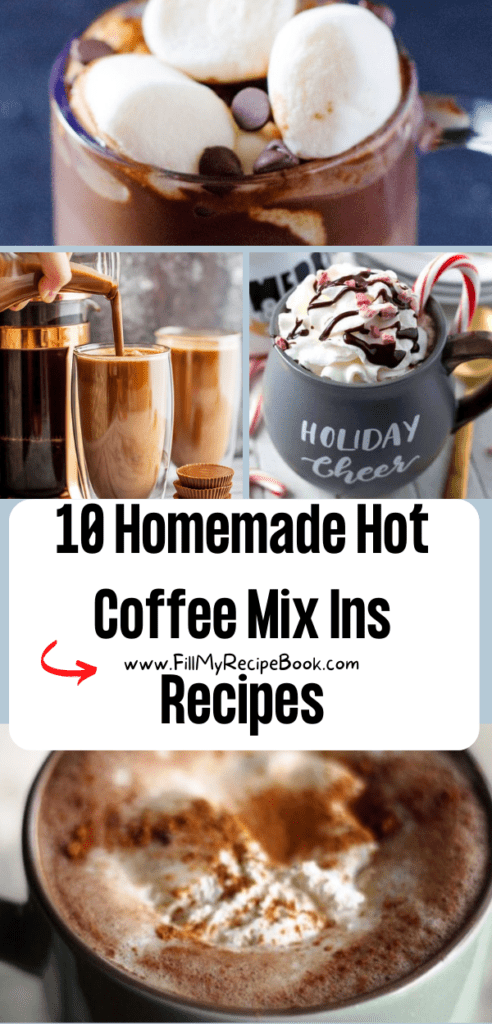 10 Homemade Hot Coffee Mix ins Recipes ideas to create. Mix ins for a cup of hot mocha choca or add cocoa and powdered creamer in coffee.