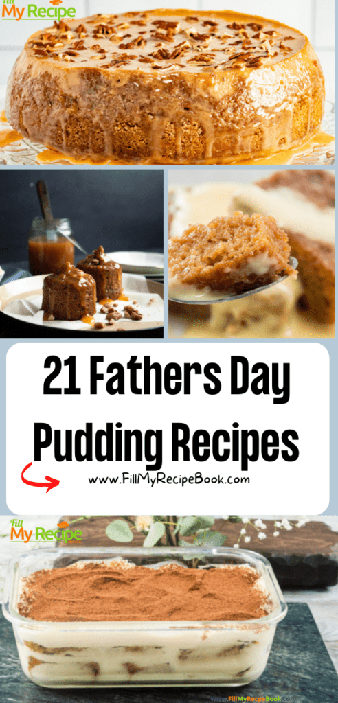 21 Fathers Day Pudding Recipes ideas. After that wonderful fathers day meal, make these desserts or puddings to have with tea or coffee.