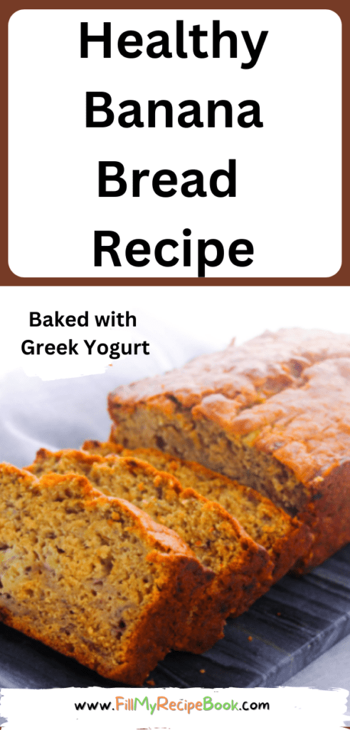 Healthy Banana Bread Recipe. A healthy moist banana bread uses Greek yogurt and is always a popular tea dessert or snack recipe idea.