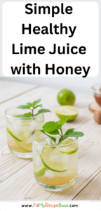 Make this 2 ingredient simple healthy lime juice with honey recipe. Its so refreshing and a thirst quenching natural health benefiting juice.