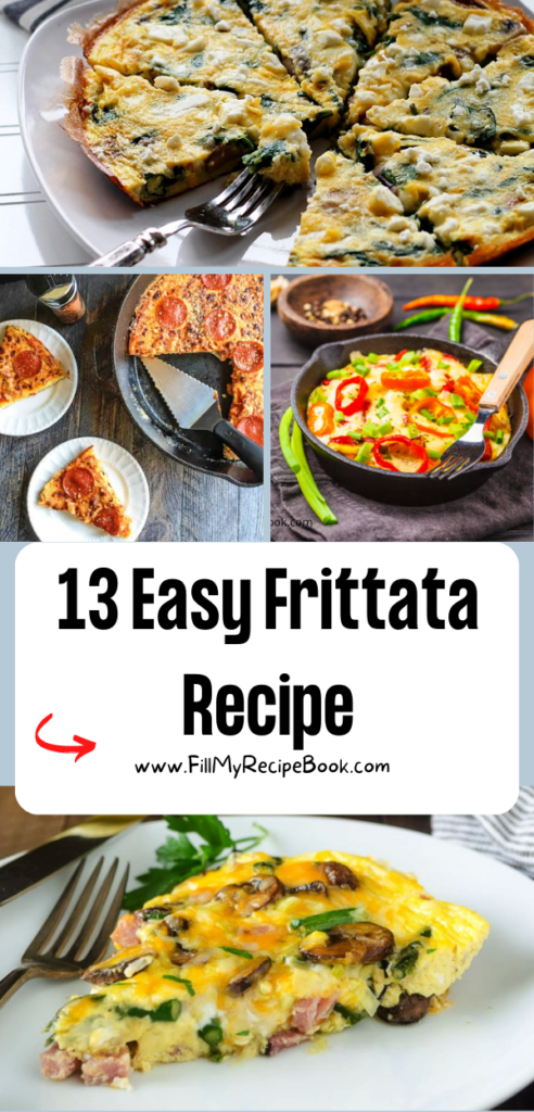 13 Easy Frittata Recipes that are both stove top and oven bake ideas. A healthy breakfast meal or crustless quiches, vegan or vegetarian to.