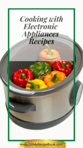 Cooking with Electonic appliances Recipes