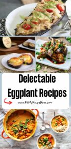 Delectable Eggplant Recipes ideas to create for an appetizer or meal. Easy healthy clean eating stuffed or curry eggplant ideas to try.