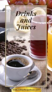 Drinks and juices