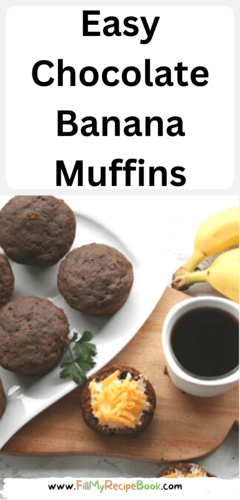 Easy Chocolate Banana Muffins recipe idea to create with your over ripe bananas for that moist healthy muffin for breakfast or snack.