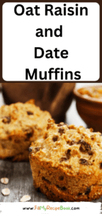 Bake these Oat Raisin and Date Muffins recipe idea for a tasteful snack or light breakfast with a dot of butter, healthy muffins for family.
