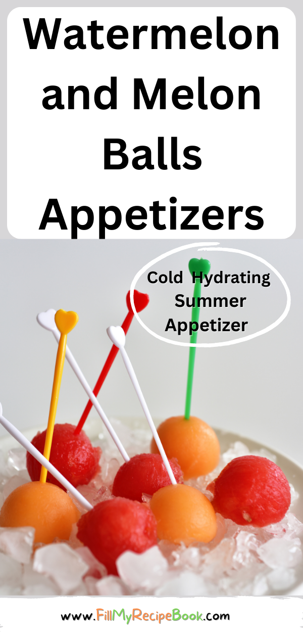 Watermelon and Melon Balls Appetizers recipe on toothpicks or skewers for a cool thirst quenching summer snack to hydrate in the hot days.