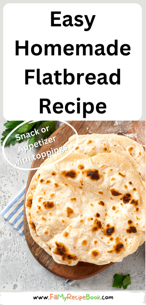 Easy Homemade Flatbread Recipe idea. Simple ingredients to bake this fluffy and flavorful bread for toppings or olive oil and herbs.