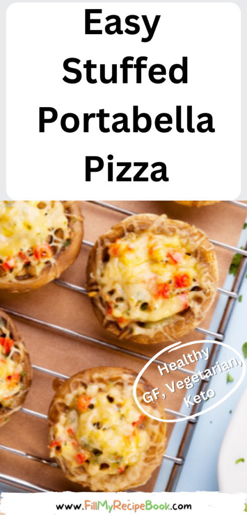 Easy Stuffed Portabella Pizza recipe idea. A quick easy mushroom appetizer, grilled or oven baked for a side dish, or mini pizza.(GF)