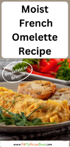 Moist French Omelette Recipe to make for breakfast. How to cook the easy whisked eggs in butter for a rolled plain omelette with toast.