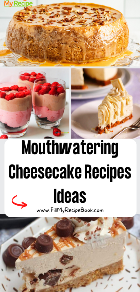 Mouthwatering Cheesecake Recipes ideas that are the best homemade desserts. Simple no bake Cheesecakes parfaits with berries in a glass.