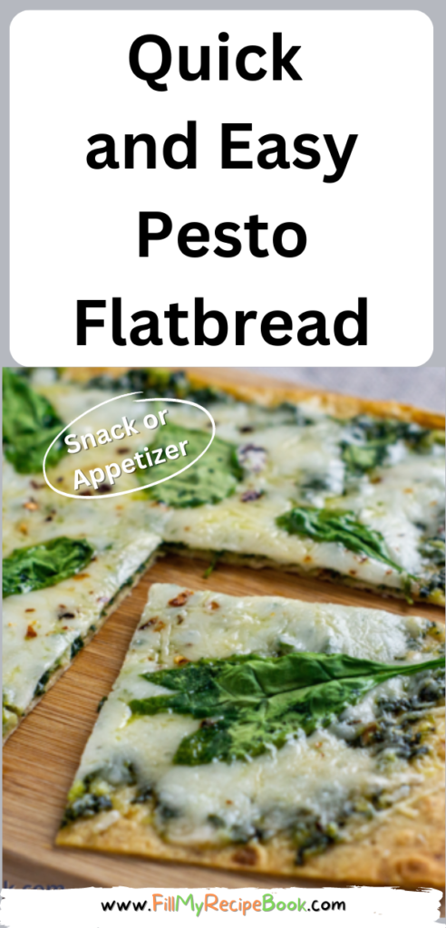 Quick and Easy Pesto Flatbread snack recipe. Healthy and tasty oven baked bread idea for appetizer or meal for a vegetarian or other.