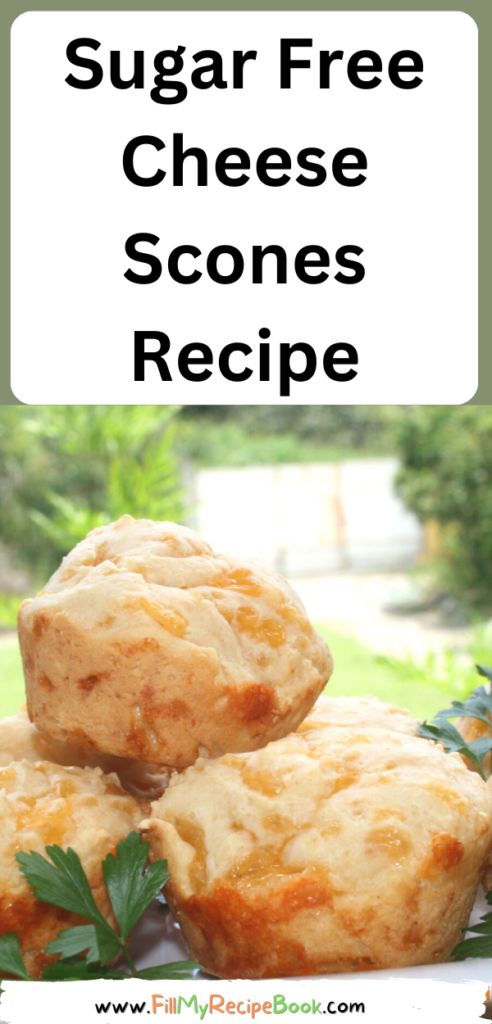 Tasty homemade Sugar Free Cheese Scones Recipe idea. Olive oil or butter used, an easy savory oven bake in a muffin pan with filling ideas.