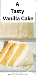 A Tasty Vanilla Cake and frosting recipe. Ultimate moist, fluffy vanilla cake that has versatile fillings with coffee icing, so good.
