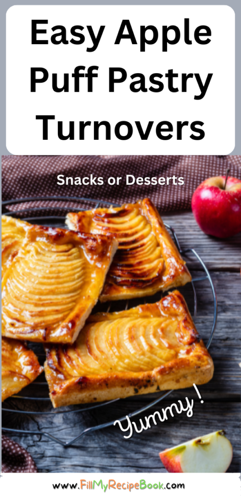 Easy Apple Puff Pastry Turnover recipe ideas. A simple mini dessert to bake with puff pastry and sweet apples with sugar, cinnamon.