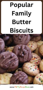 Popular Family Butter Biscuits recipe. Best Vanilla or chocolate biscuits that are easy homemade snacks, bake and store for holidays.