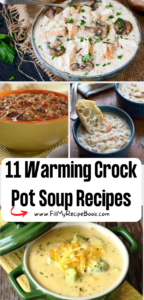 11 Warming Crock Pot Soup Recipes ideas or slow cooker recipes for the cold white winter days that are so easy and healthy, beans and more.