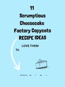 11-Scrumptious-Cheesecake-Factory-Copycats-5-2-poster