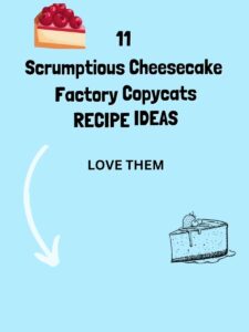 11-Scrumptious-Cheesecake-Factory-Copycats-5-poster