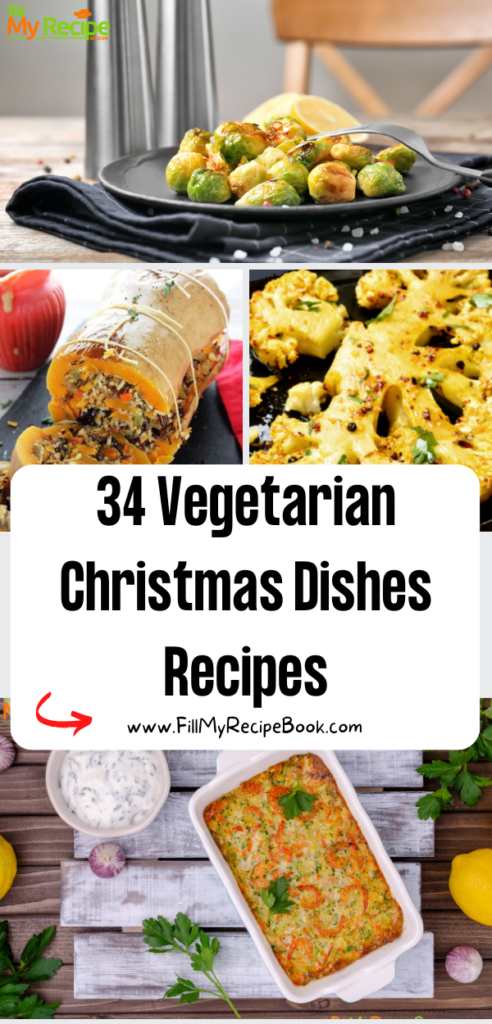 34 Vegetarian Christmas Dishes Recipes - Fill My Recipe Book