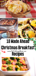 18 Made Ahead Christmas Breakfast Recipes. Breakfast casseroles and quiches and muffins made ahead or in the morning place them in the oven. 