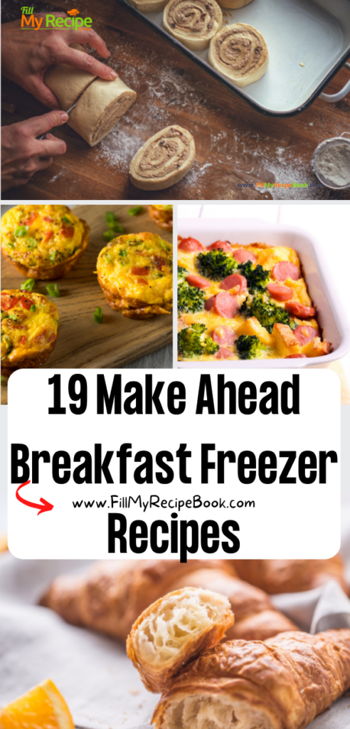 19 Make Ahead Breakfast Freezer Recipes ideas. Easy casserole meals and other that can be frozen and baked or warmed up in the morning.