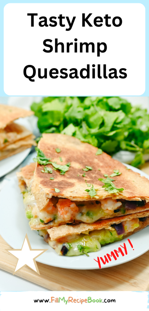 Spicy Tasty Keto Shrimp Quesadillas recipe idea to create for lunch or dinner. Pan sautéed shrimp and chili, cumin and jalapeño with avocado.