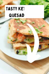 Tasty-Keto-Shrimp-Quesadillas-8-poster