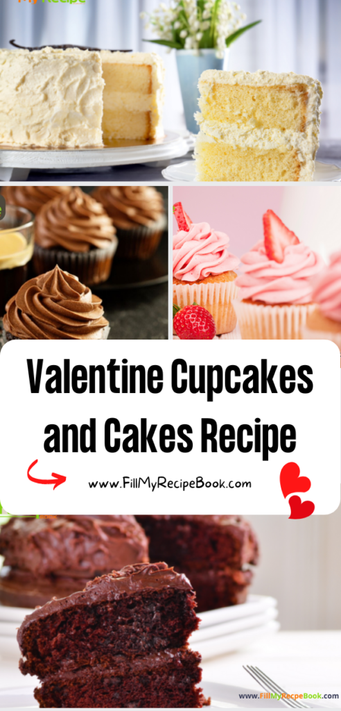 Valentine Cupcakes and Cakes Recipe ideas. Bake these romantic decorated desserts or snacks for special person, add your touch to them.