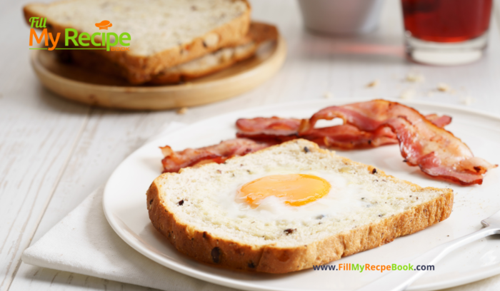 Toad In a Hole Breakfast recipe idea. An easy breakfast with bacon and shaped hole in the toasted bread with a fried egg in the middle.