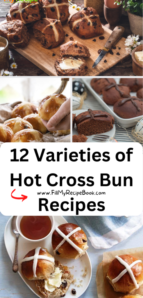 12 Varieties of Hot Cross Bun Recipes ideas. Easy healthy buns with all flavors and fillings, bread machine, vegan, and oven bake traditions.
