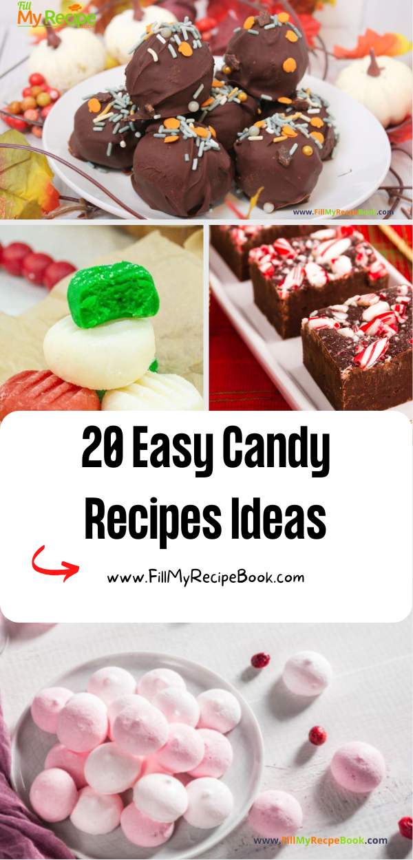 20 Easy Candy Recipes Ideas to create. The best Valentines day or Christmas snacks, quick homemade sweet treats for kids and parties.