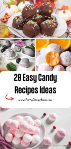 20 Easy Candy Recipes Ideas to create. The best Valentines day or Christmas snacks, quick homemade sweet treats for kids and parties.