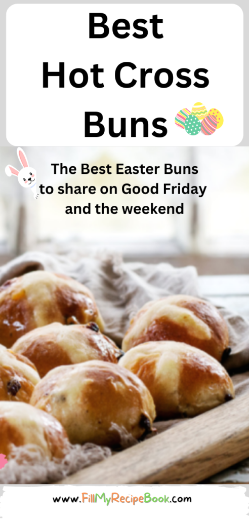 Best Hot Cross Buns recipe idea for Easter. Easy homemade spiced traditional buns for Good Friday, the dough may be mixed in bread machines.