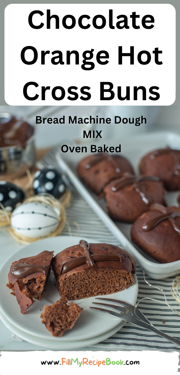 Chocolate Orange Hot Cross Buns recipe idea with a twist. A bread machine dough mix, oven baked buns orange glazed for Easter.