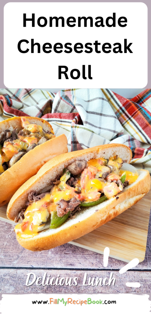 Homemade Cheesesteak Roll or sandwich recipe. The best easy idea for a roll up for lunch or a sub with melted cheese and sliced steak.