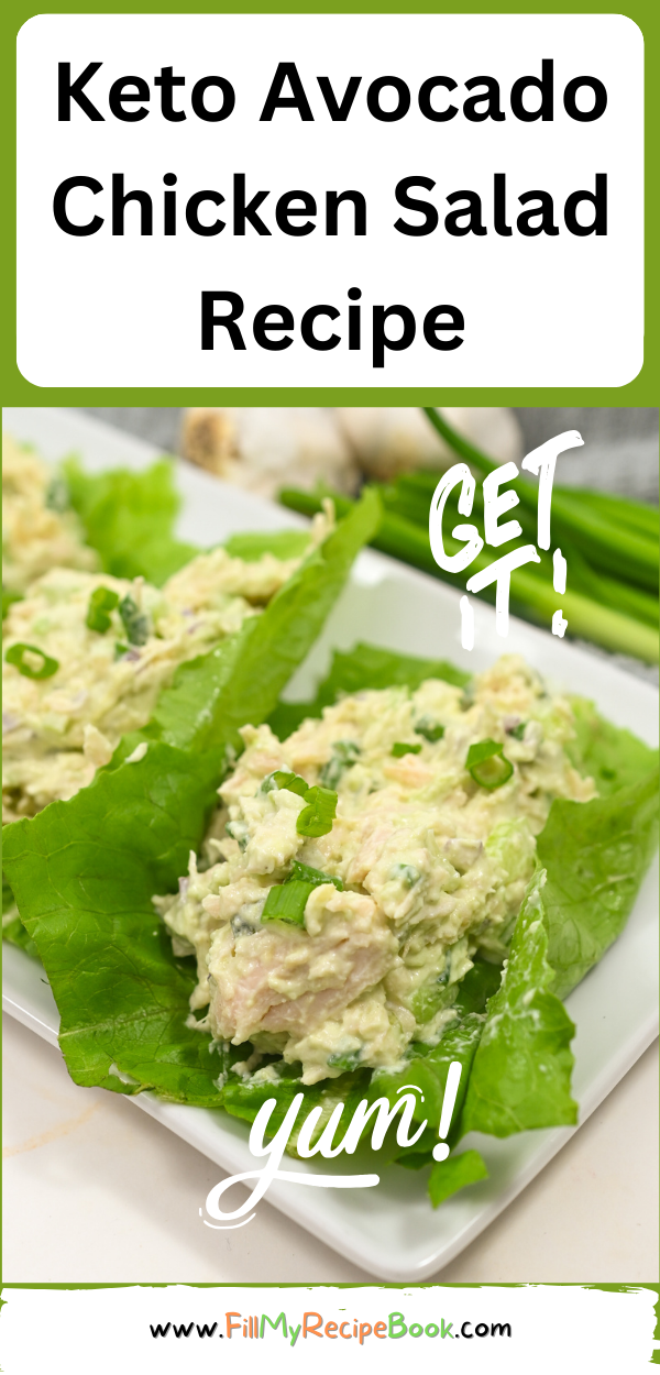 Keto Avocado Chicken Salad Recipe. A healthy simple protein filled chicken lettuce wrap for a meal for lunch or supper for family.