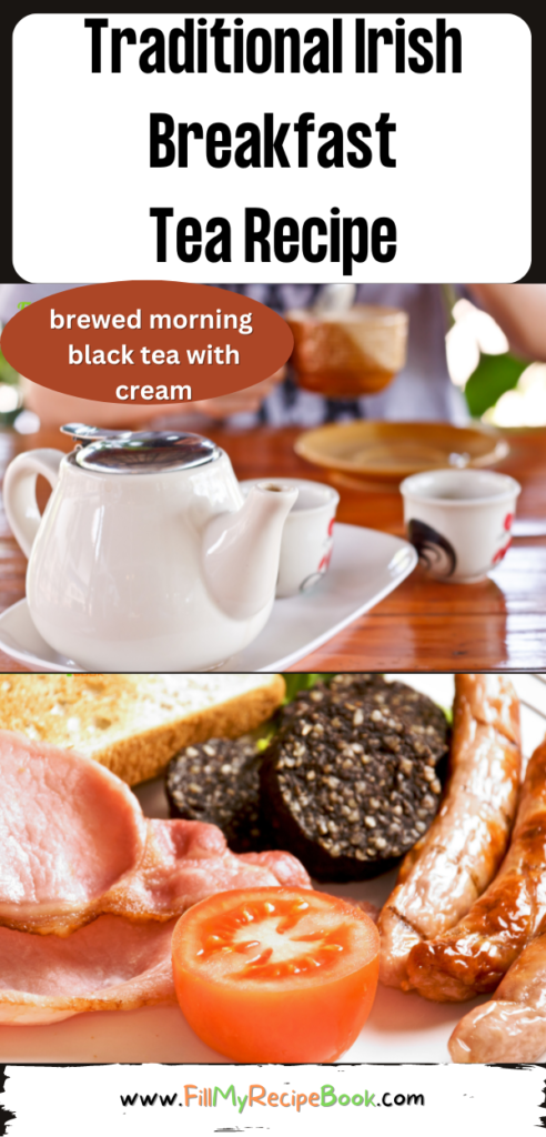 Traditional Irish Breakfast Tea Recipe in a large pot. Best full ulster fry Irish breakfast with brewed morning tea and cream idea.