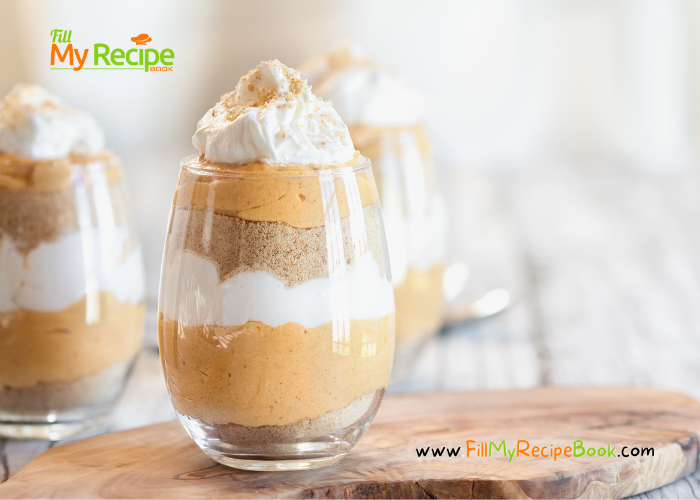 Easy Pumpkin Cream Parfait Recipe dessert for Thanksgiving. Layered with crushed chocolate chip biscuit, pumpkin cream cheese and cream.