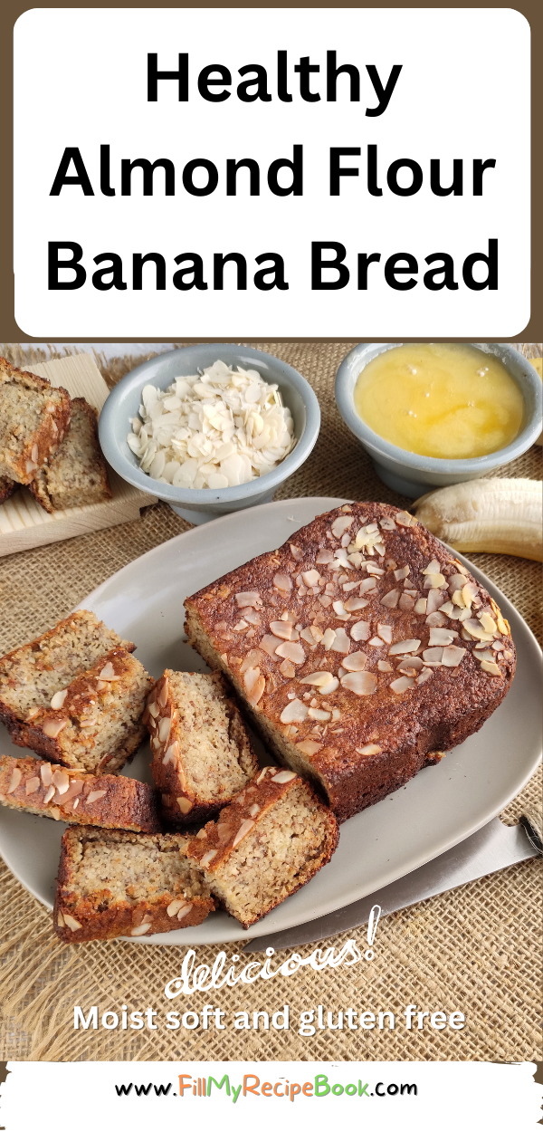 Healthy-Almond-Flour-Banana-Bread- Fill My Recipe Book
