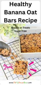 Healthy Banana Oat Bars Recipe to create for snack or treats. Sugar free with almond butter and chocolate chips, granola for breakfast snack.