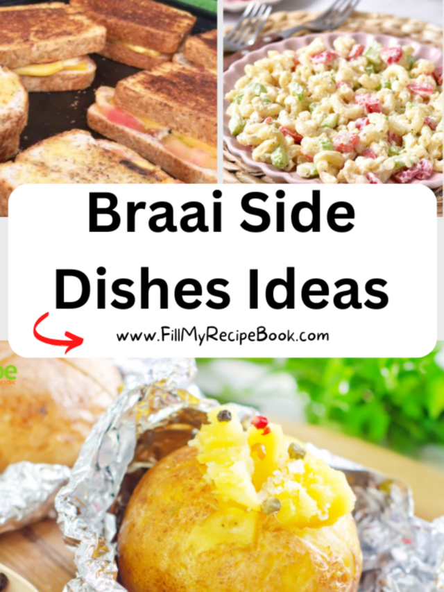 Best braai side dishes ideas for winter or summer. Easy cold salads or warm vegetable dishes ideas to accompany a barbeque for family.