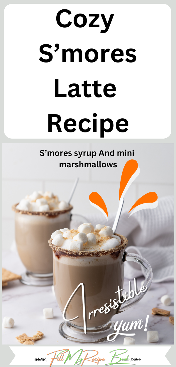 Cozy S’mores Latte Recipe
