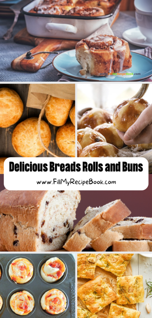 Delicious Breads Rolls and Buns Recipes. A variety of homemade delights, including dinner rolls, hot dogs, subs, cinnamon rolls and hot cross buns, both chocolate and plain.