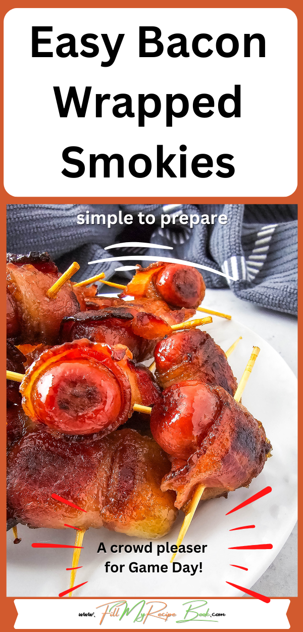 Easy Bacon Wrapped Smokies recipe idea. Easy to prepare and always a crowd favorite, popular for parties, holidays, or game day snacks.