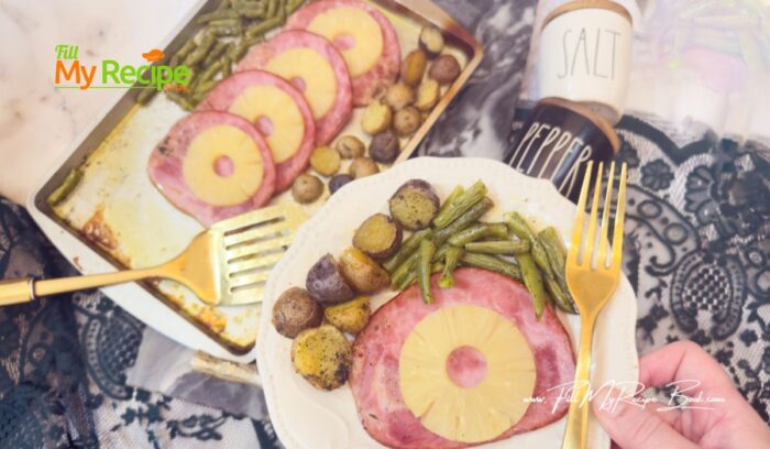 Ham Pineapple Sheet Pan Dinner for Easter meals. Easy recipe to bake all in one with potato and green beans for the family holiday.