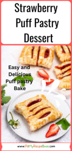 Strawberry Puff Pastry Dessert recipe idea. Quick and easy sweet homemade jam pastry 3 ingredient tart to Oven bake for tea time.