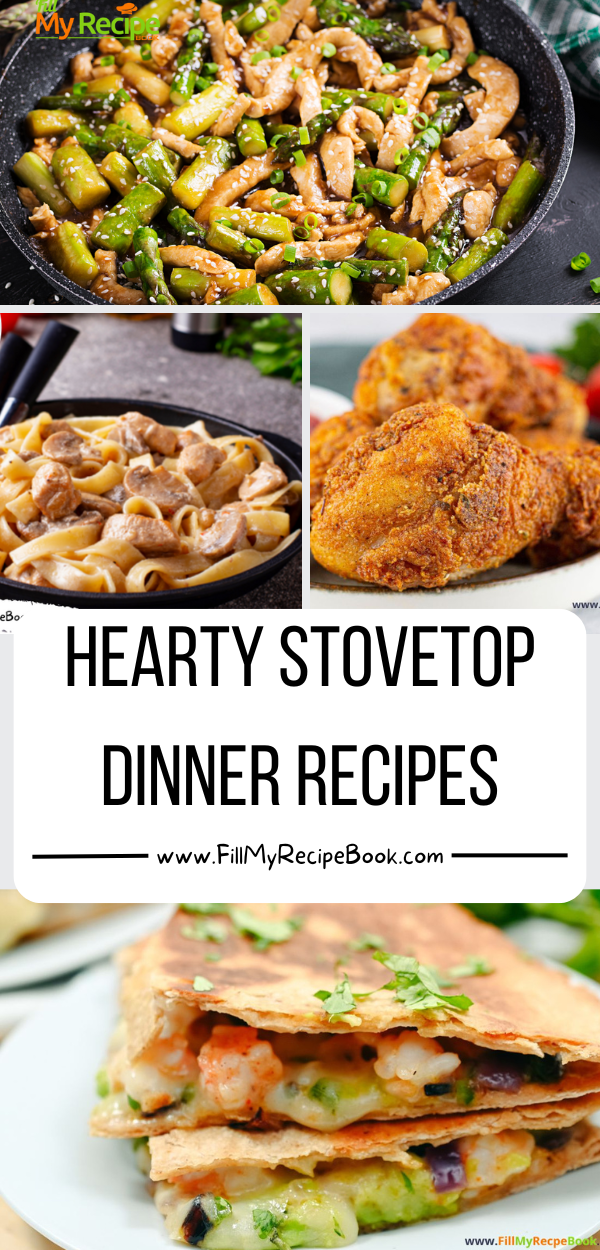 Hearty Stovetop Dinner Recipes. Quick and easy meal ideas cooked on the stove top for simple summer or winter with healthy vegetables and meats.