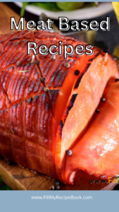 Meat Based Recipe ideas, that include beef, chicken, pork, turkey, lamb and venison recipe ideas for meals.