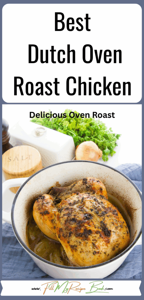 The Best Dutch Oven Roast Chicken recipe. The perfect whole chicken for dinner that comes out tender, juicy and moist and full of flavor.